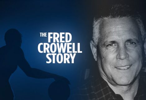 The Fred Crowell Story
