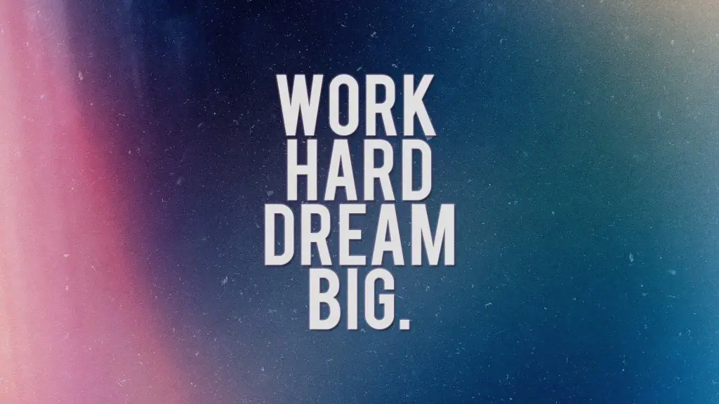 work hard