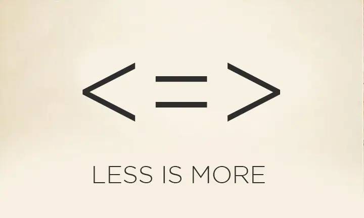 Less is Better