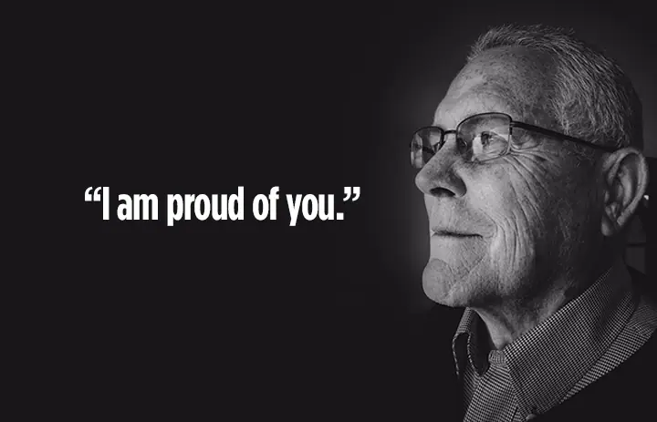 I am proud of you