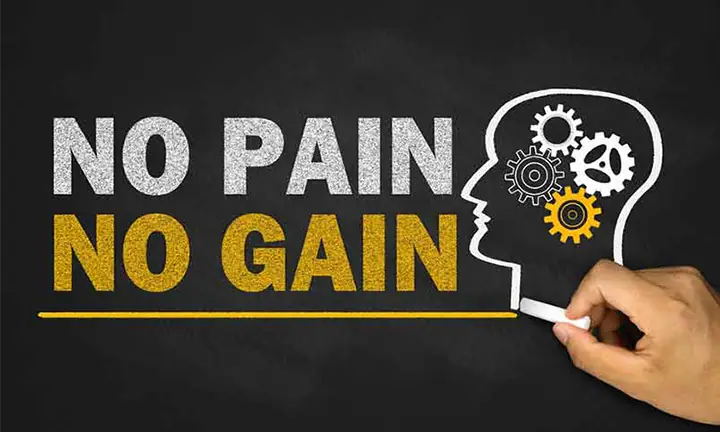 no-pain-no-gain