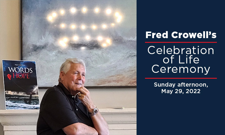 Fred Crowell’s Celebration of Life